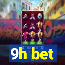 9h bet